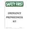 Signmission OSHA SAFETY FIRST, 10" Height, Rigid Plastic, 10" x 7", Portrait, Emergency Preparedness Kit OS-SF-P-710-V-11073 - alternate 1